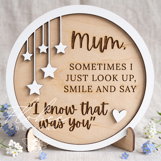 "I Know That Was You" Memorial Sign