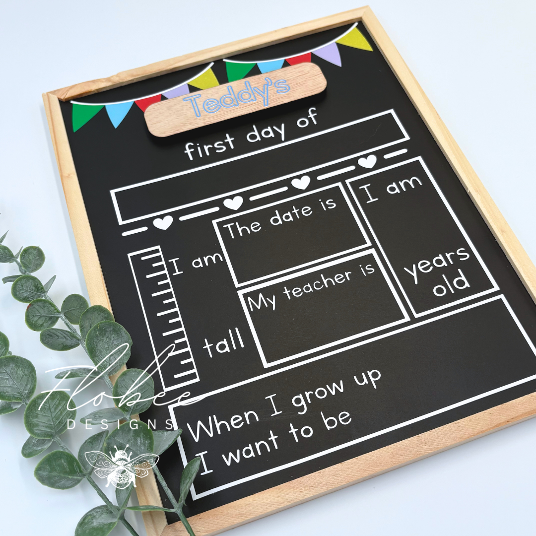 Personalised First Day of School Board