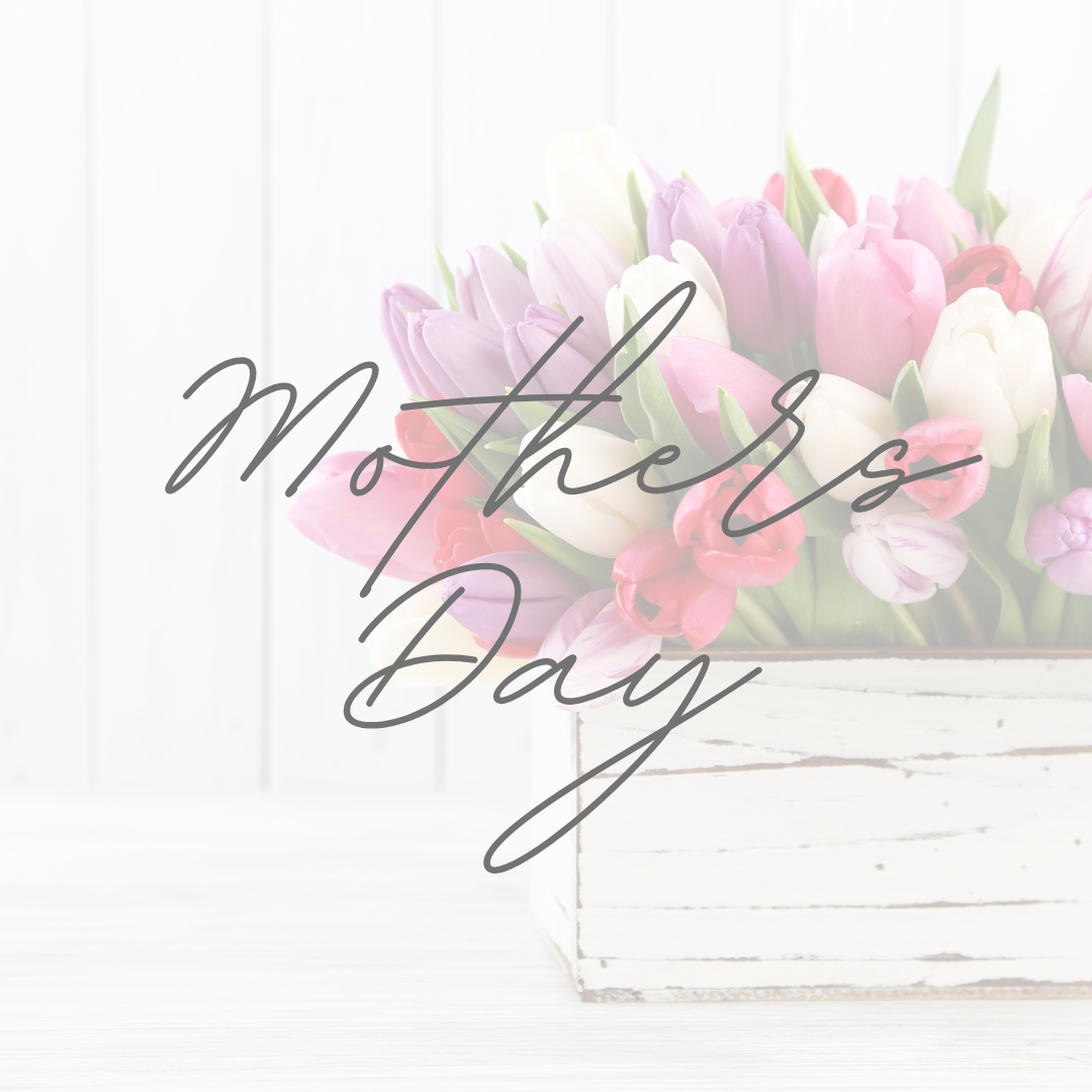 Mothers Day