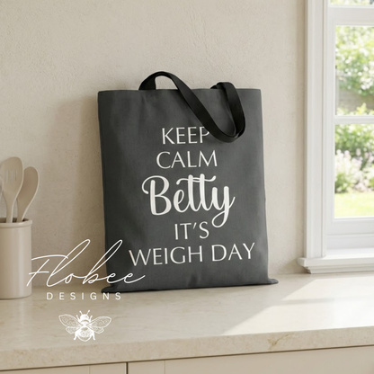 Personalised 'Keep Calm It's Weigh Day' Tote Bag