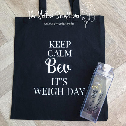 Personalised 'Keep Calm It's Weigh Day' Tote Bag